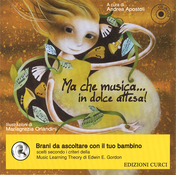 Ma che Musica…in dolce attesa! Edizioni Curci, Milano